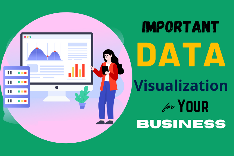 Importance of Data Visualization for Your Business